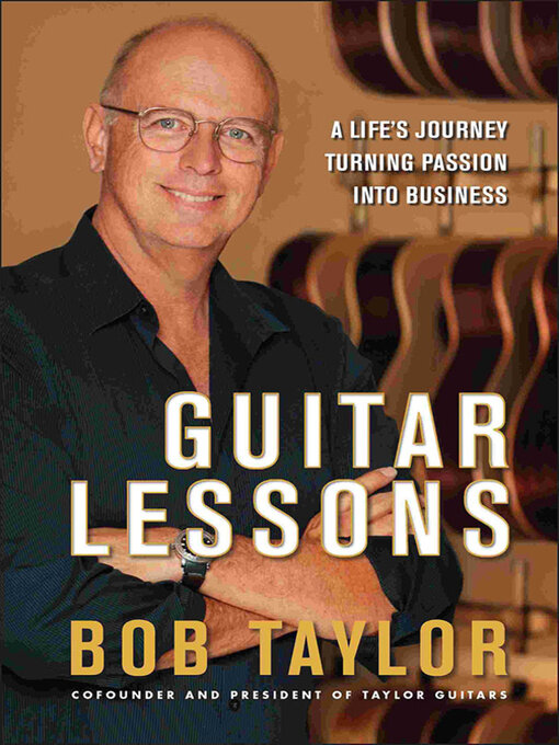 Title details for Guitar Lessons by Bob Taylor - Available